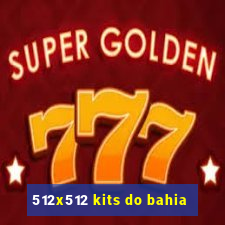 512x512 kits do bahia